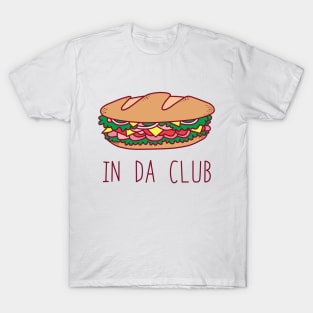 In Da Club T-Shirt